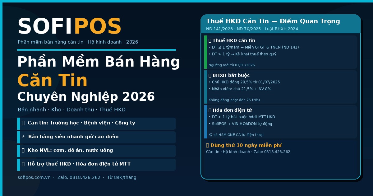 Phần mềm bán hàng căn tin SofiPOS quản lý thuế HKD hóa đơn điện tử 2026